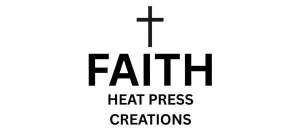 FAITH heat press creations 